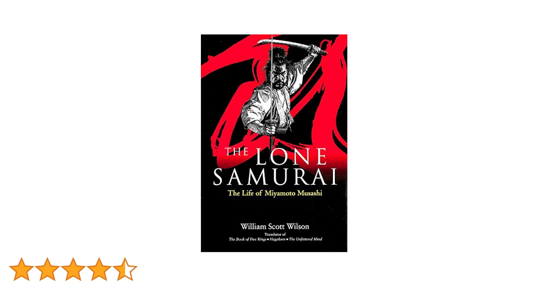 英文版 宮本武蔵の肖像 - The Lone Samurai: The Life of